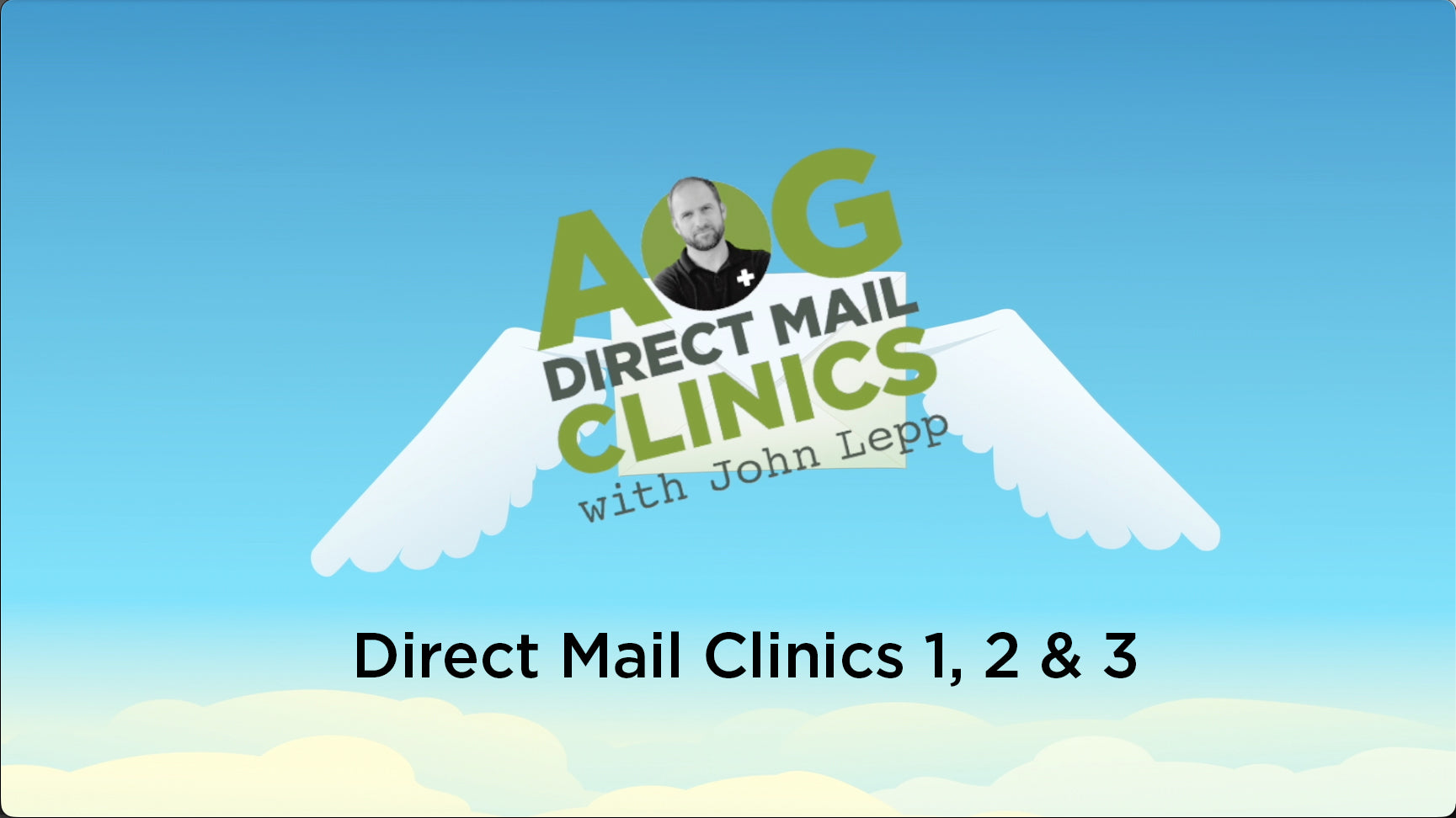 Direct Mail Clinics 1, 2 and 3 (of 11)